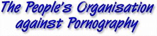 The People's Organisation against Pornography