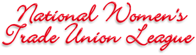 Rubrik: National Women's Trade Union League