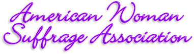 Rubrik: American Woman Suffrage Association