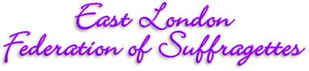 Rubrik: East London Federation of Suffragettes