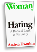 Omslag till boken Woman Hating - A Radical Look at Sexuality