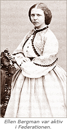Foto av kvinna i 1800-talsklänning och under bilden står: Ellen Bergman var aktiv i Federationen