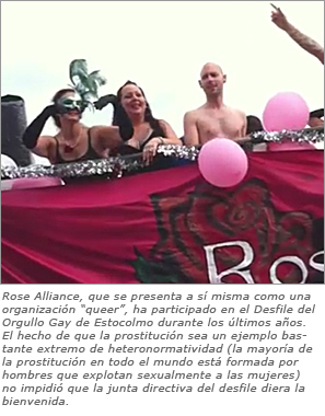 Rose Alliance, que se presenta a sí misma como una organización “queer”, ha participado en el Desfile del Orgullo Gay de Estocolmo durante los últimos años. 